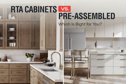 RTA Cabinets vs. Pre-Assembled: Which Is Right for You?